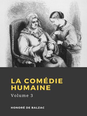 cover image of La Comédie humaine, Volume 3